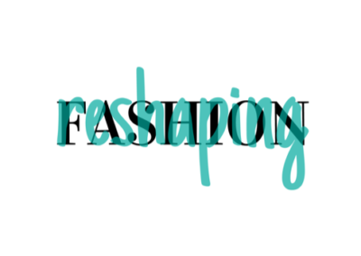 reShaping Fashion